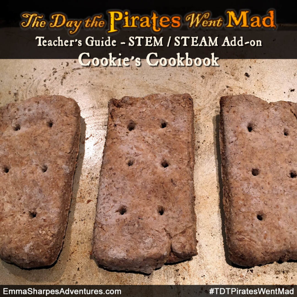 Silverpath.com - #TDTPiratesWentMad - STEM Activity - Cookie's Cookbook - Ship's Biscuit